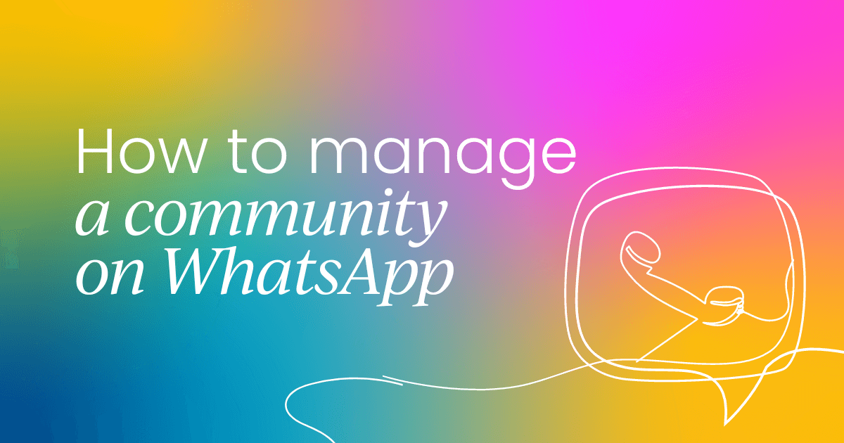 How to manage a community on WhatsApp